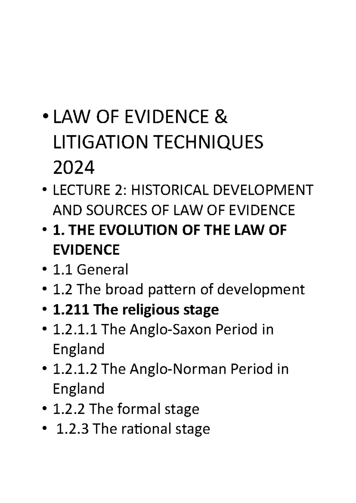 LAW OF EVIDENCE LITIGATION TECHNIQUES 2024 LECTURE 2: HISTORICAL ...
