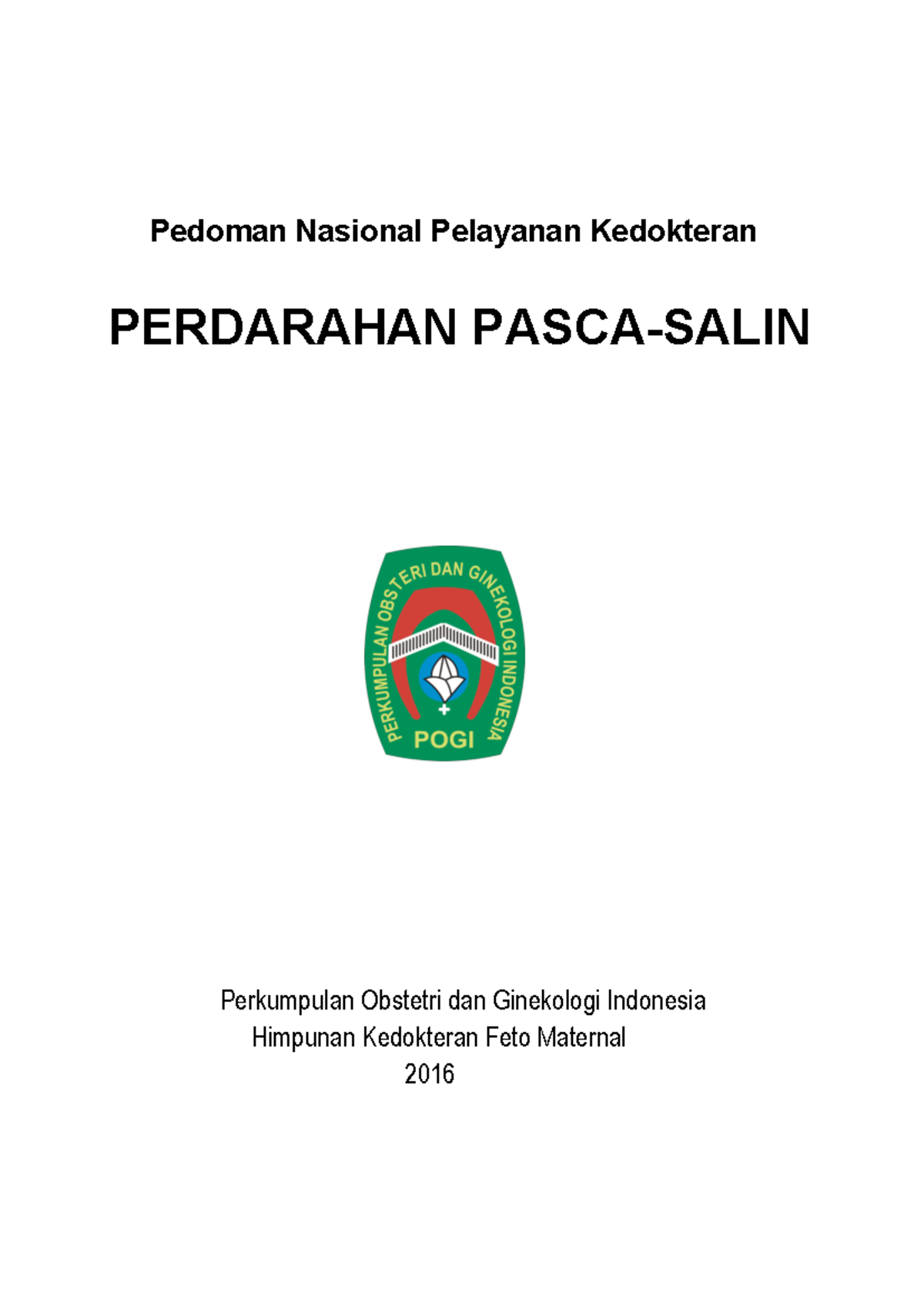 [OBGYN]-POGI. Pedoman Penanganan Perdarahan Pasca-Salin 2016 - Document Preview