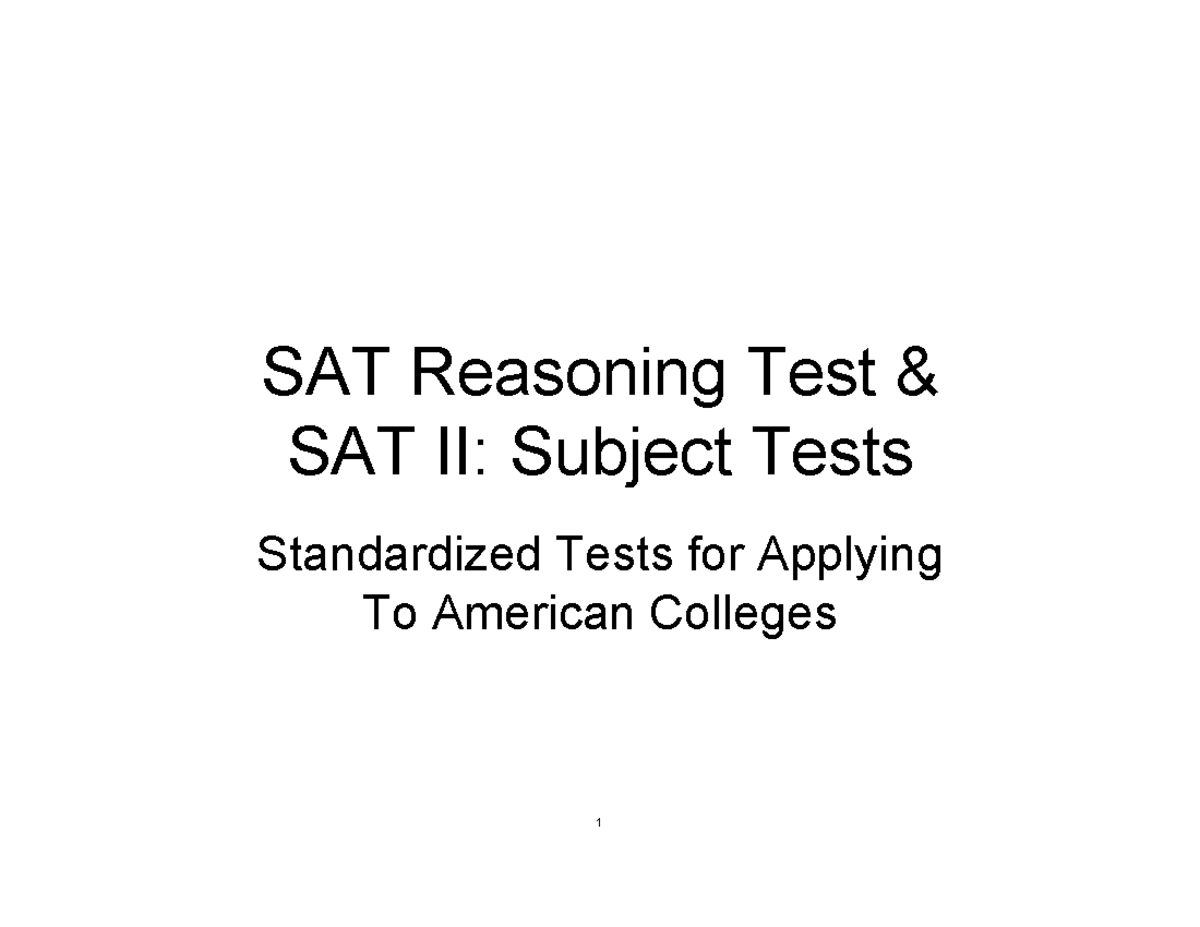 SAT Reasoning Test & SAT II: Subject Tests Overview and Insights - Studocu
