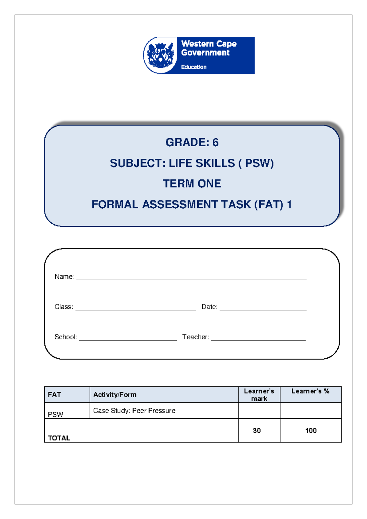Grade 6 PSW Lifeskills Term 1 FAT 1: Peer Pressure Case Study - Studocu