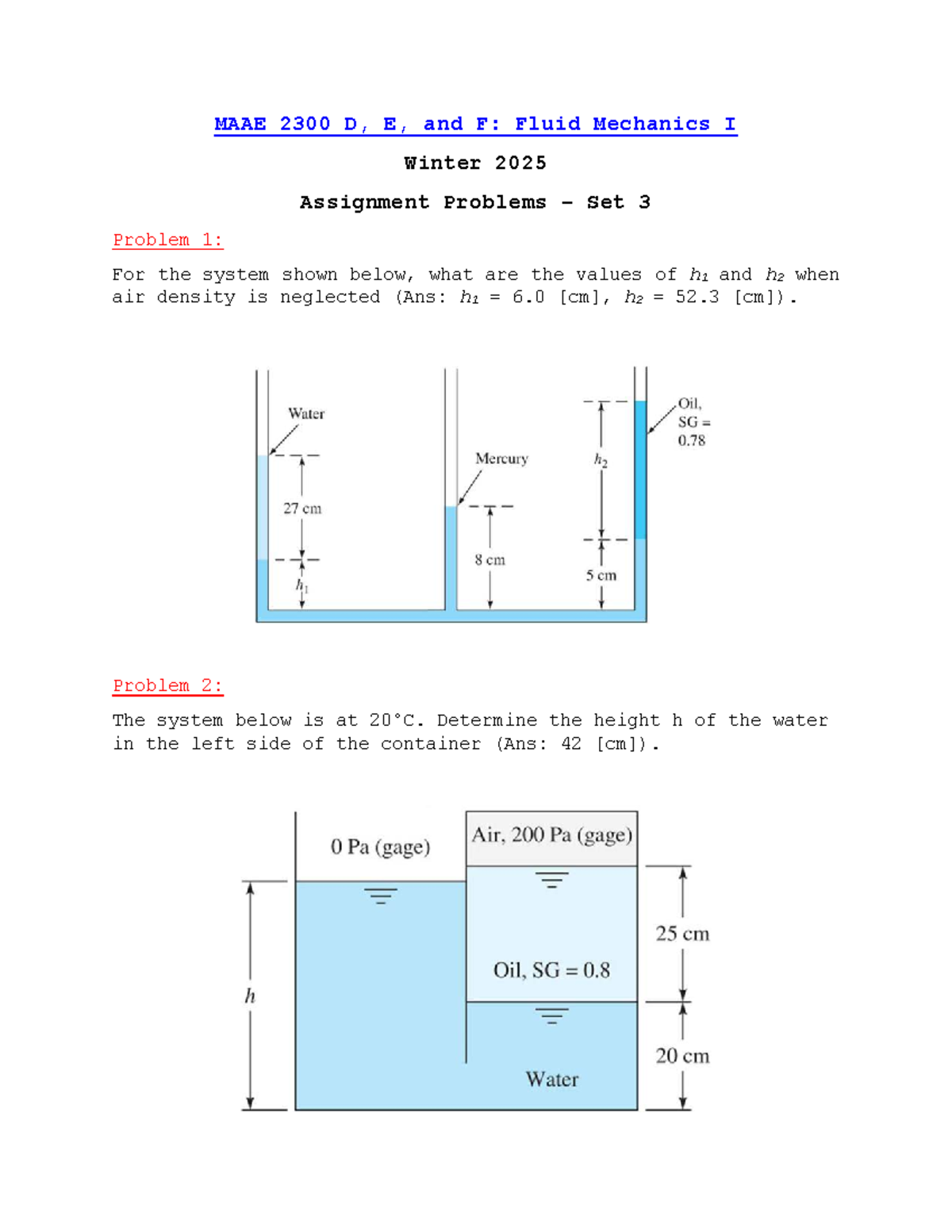 MAAE 2300 Fluid Mechanics I Winter 2025 Assignment Problems Set 3 - Studocu