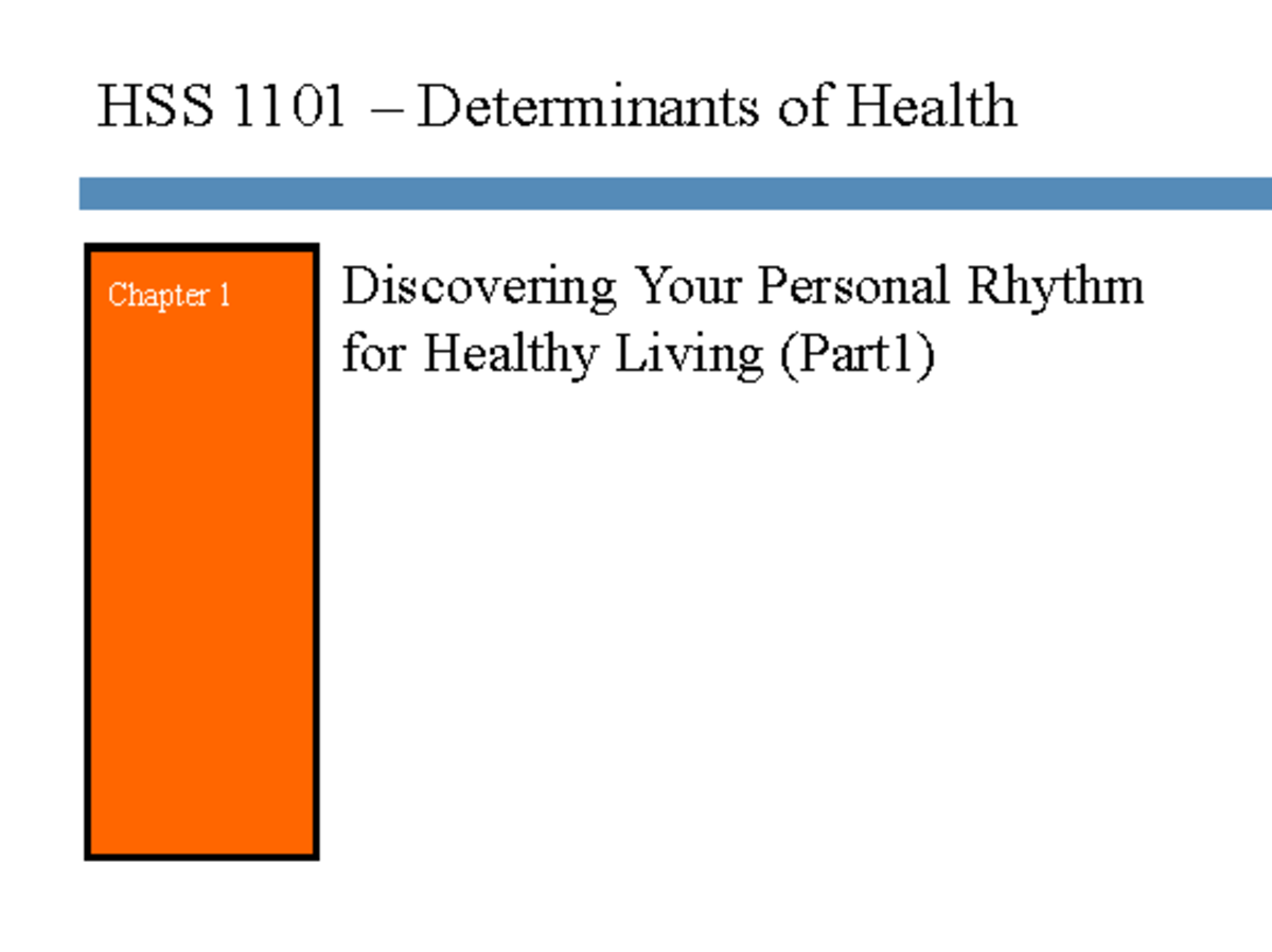 HSS 1101 - Chapter 1 Lecture Notes: Discovering Personal Rhythm - Studocu