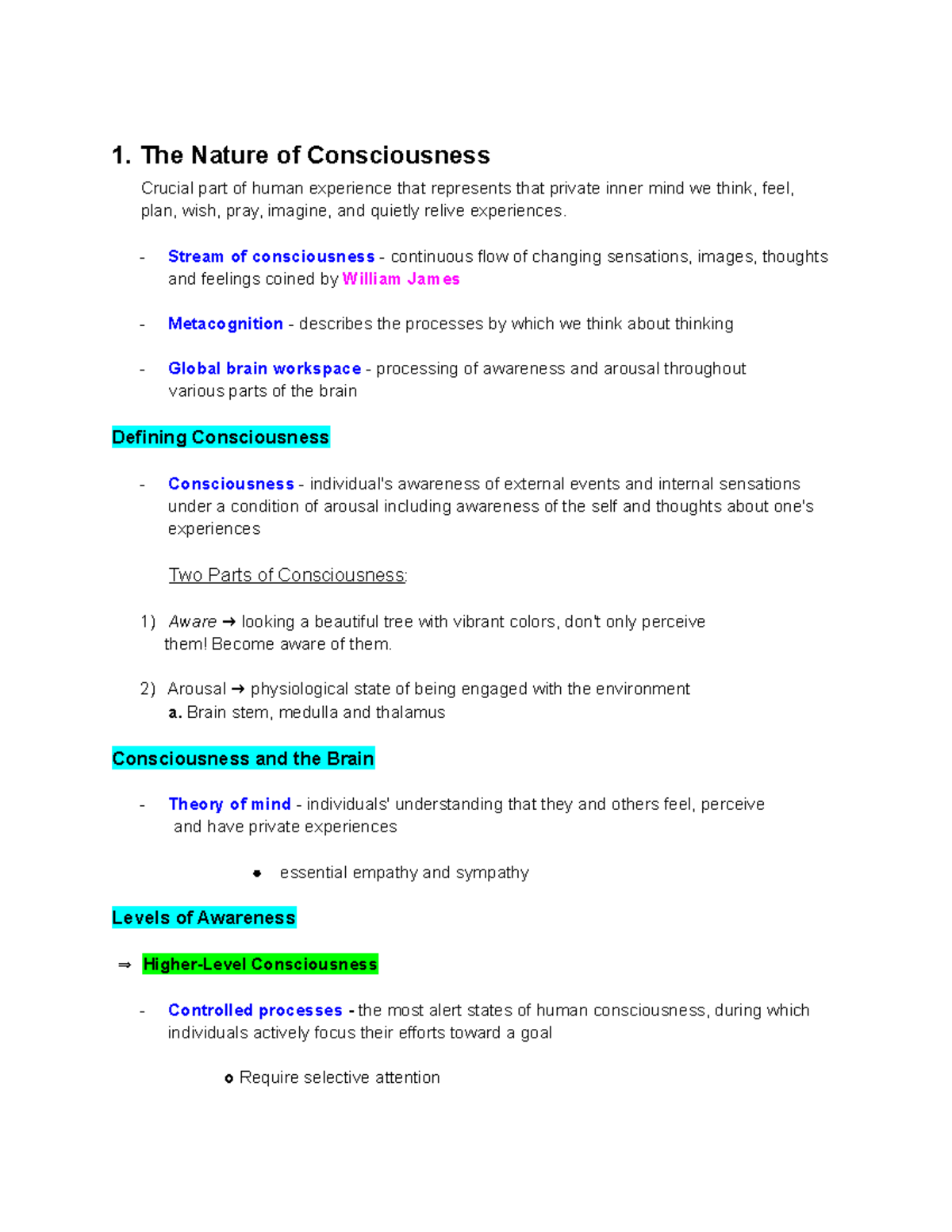Consciousness Notes - 1. The Nature of Consciousness Crucial part of ...