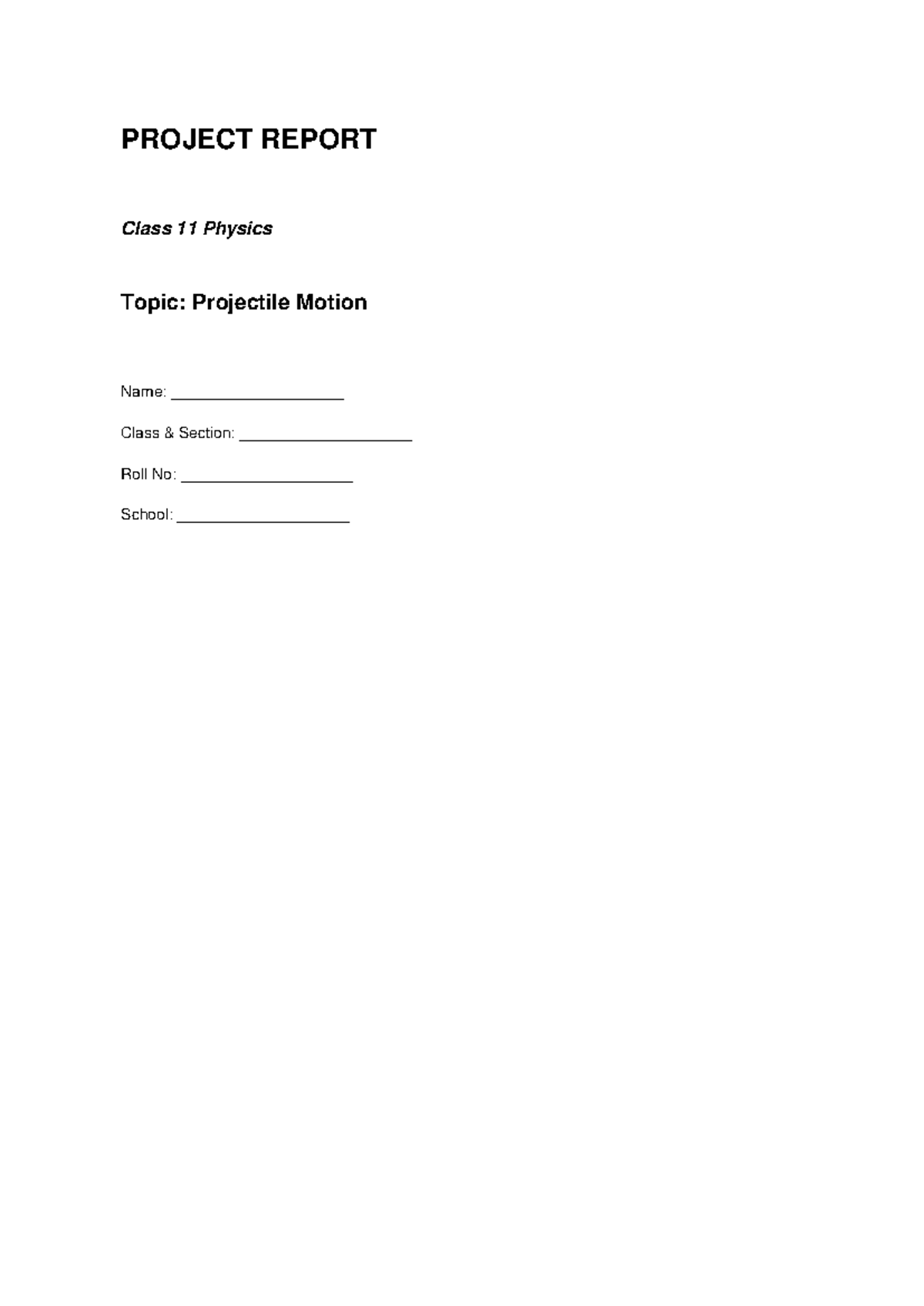 Class 11 Physics Project Report: Understanding Projectile Motion - Studocu