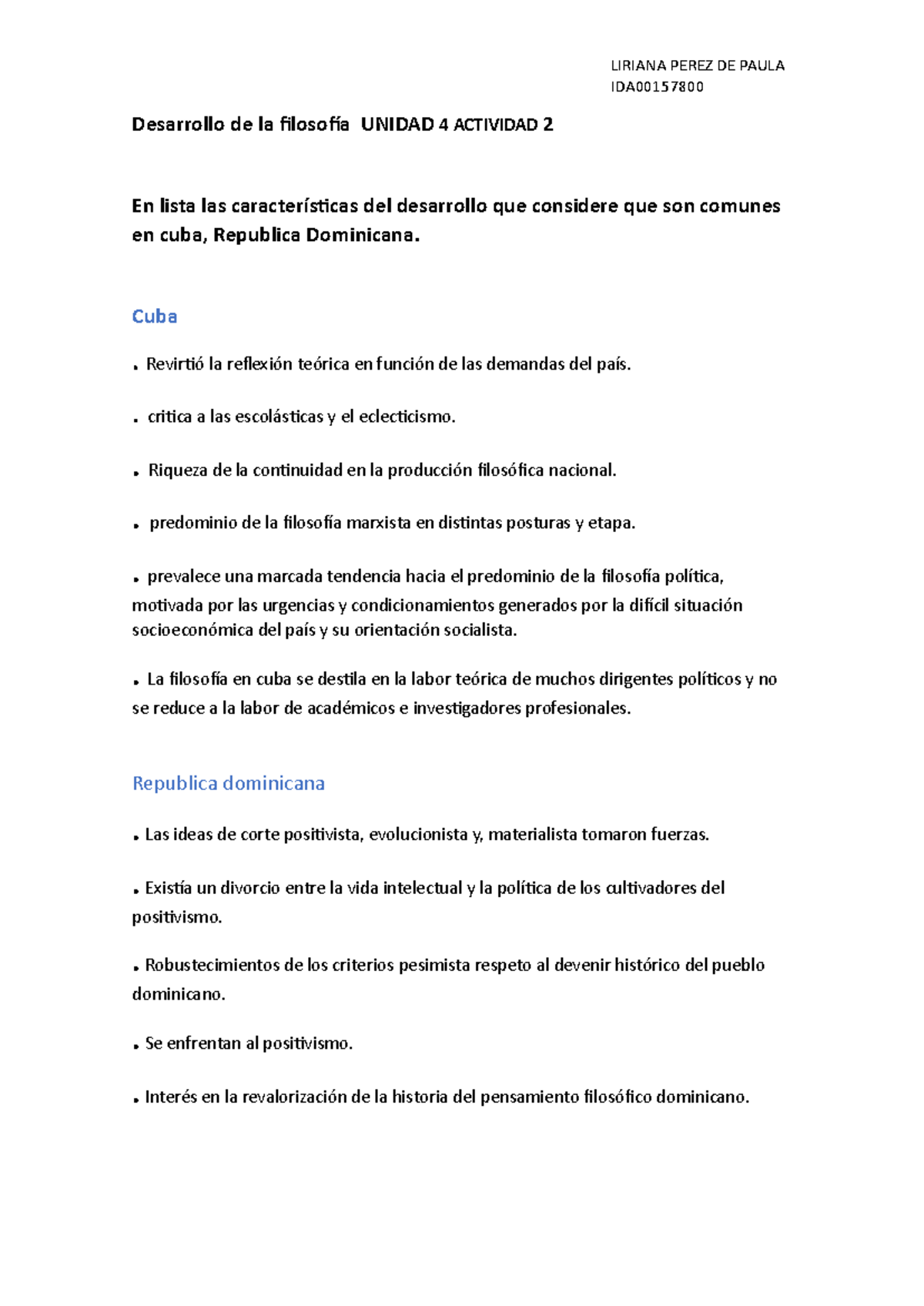 Desarrollo de la Filosofía en Cuba y RD - Unidad 4 Actividad 2 - Studocu