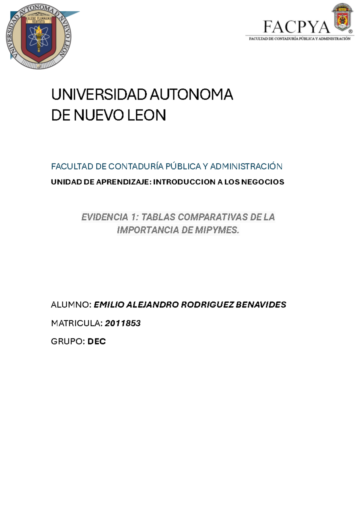 Ev1 Emilio Rodriguez - EVIDENCIA 1 - UNIVERSIDAD AUTONOMA DE NUEVO LEON ...