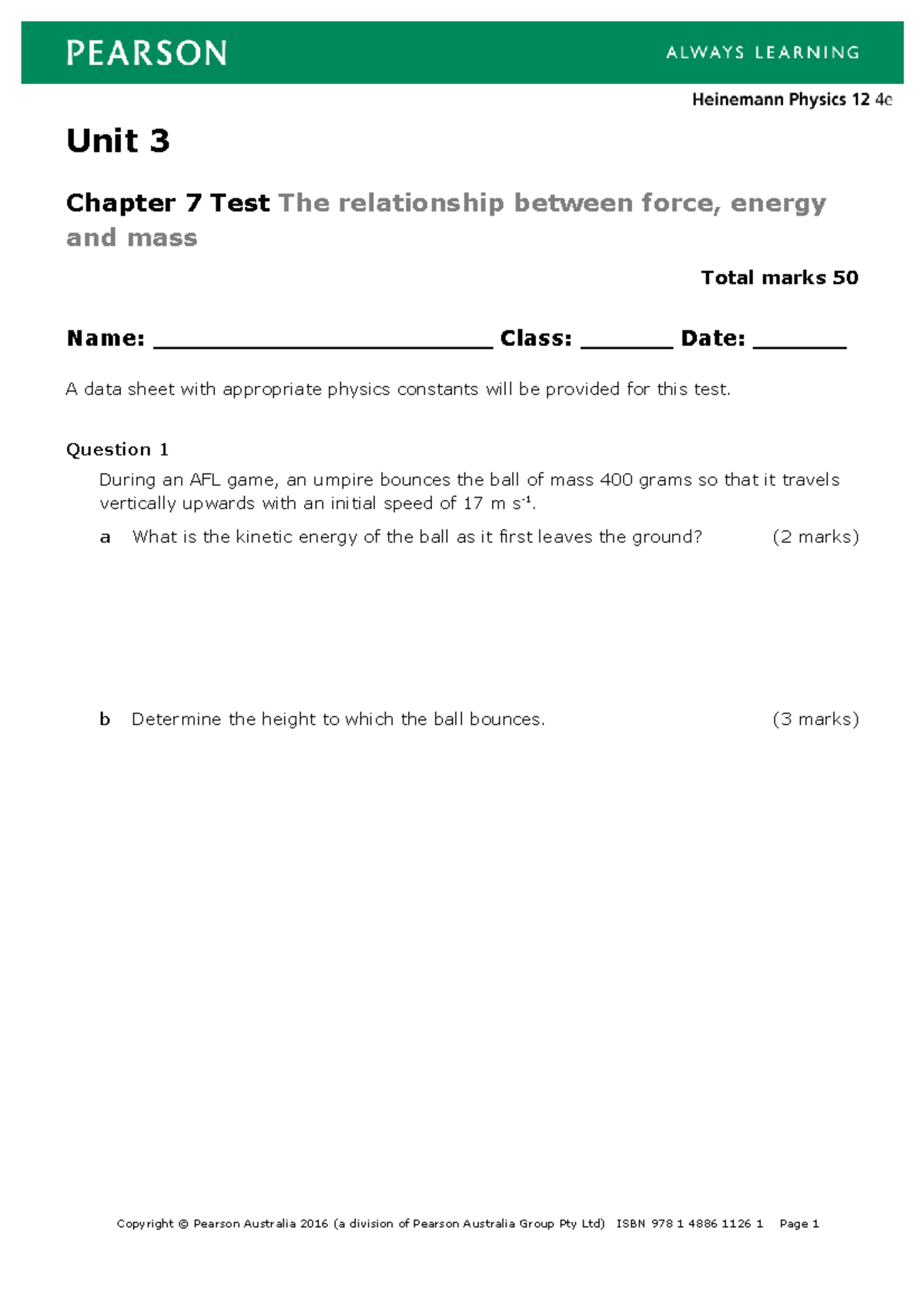 Physics UNIT 3 AOS 1 Chapter 7 Test: Force, Energy & Mass - Studocu