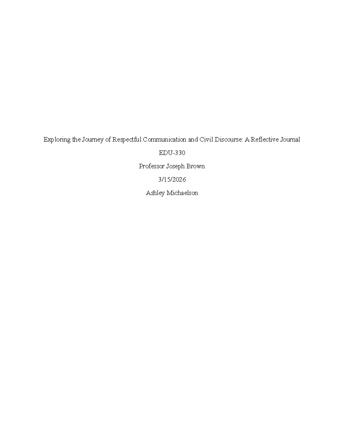 EDU-330 Reflective Journal on Respectful Communication and Discourse ...