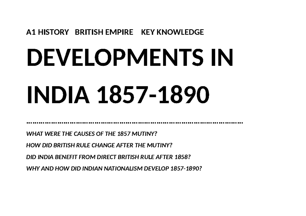 A1 HISTORY BRITISH EMPIRE: Key Developments in India (1857-1890) - Studocu