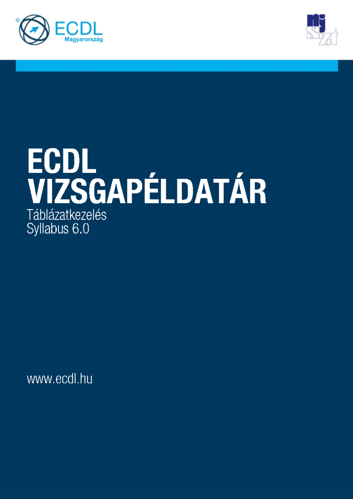 ECDL Táblázatkezelés Vizsgafeladat 6.0 - Feladatsorok - Studocu