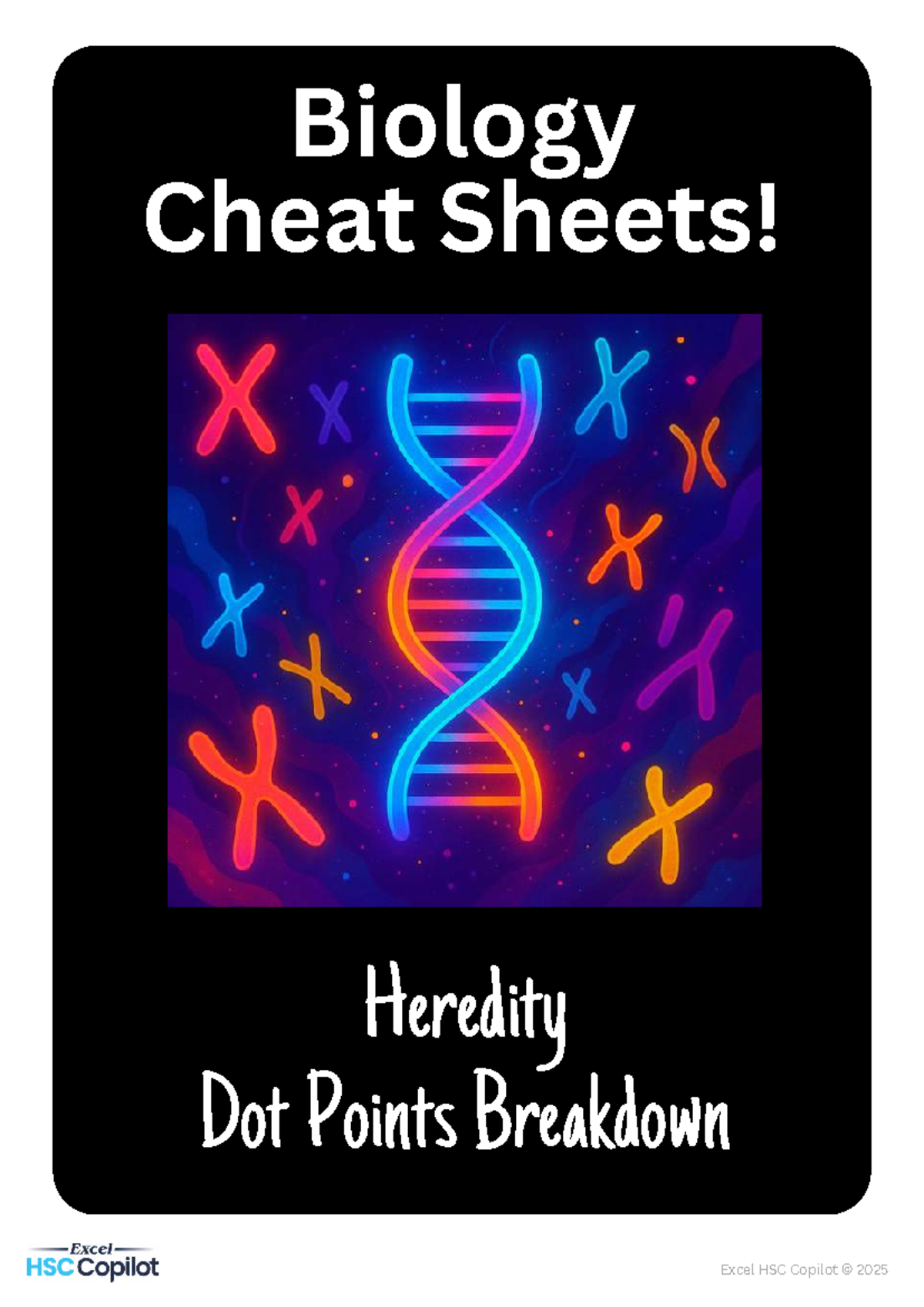 Excel HSC Copilot 2025 Biology: Heredity Dot Points Cheat Sheet - Studocu