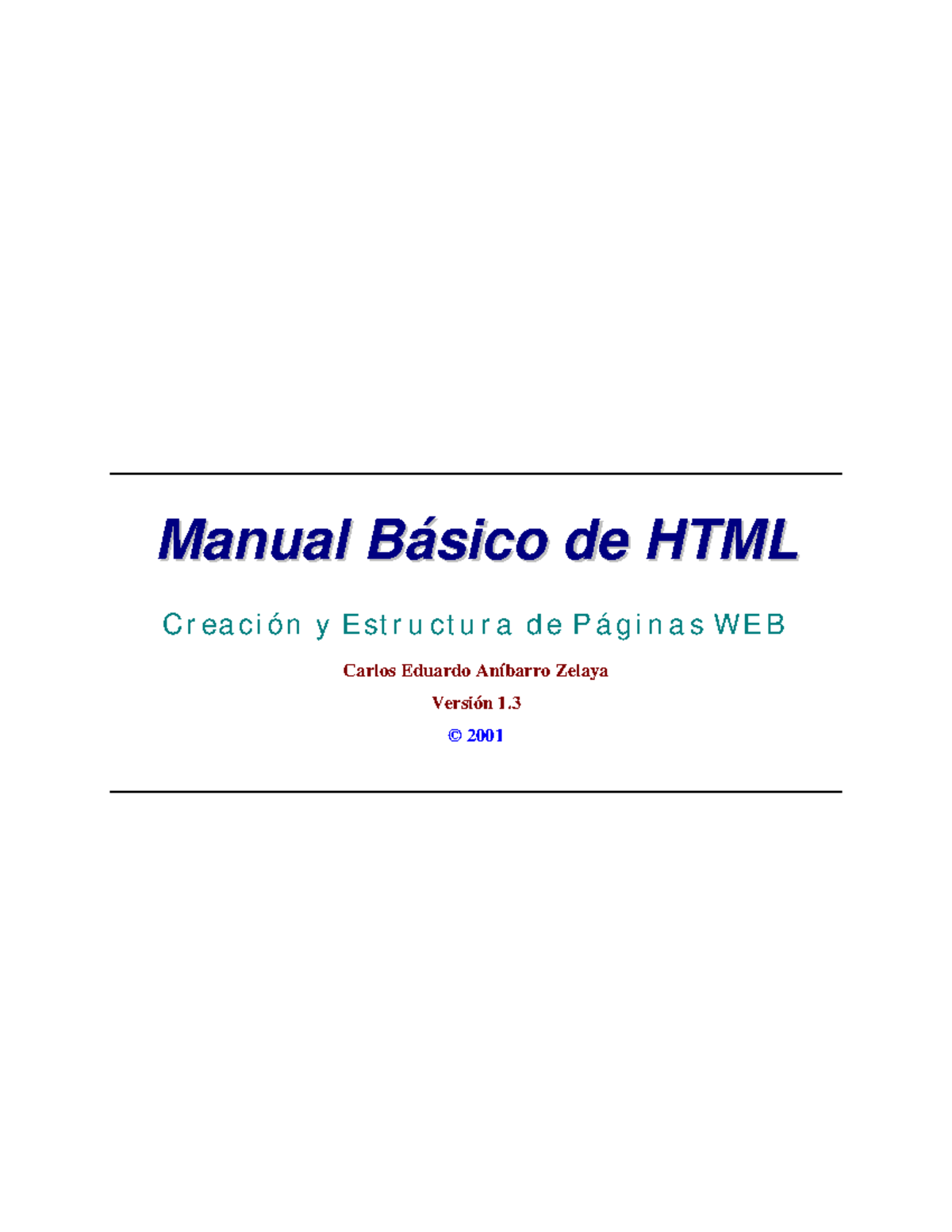 Manual Básico de HTML: Creación y Estructura de Páginas WEB (Versión 1. ...