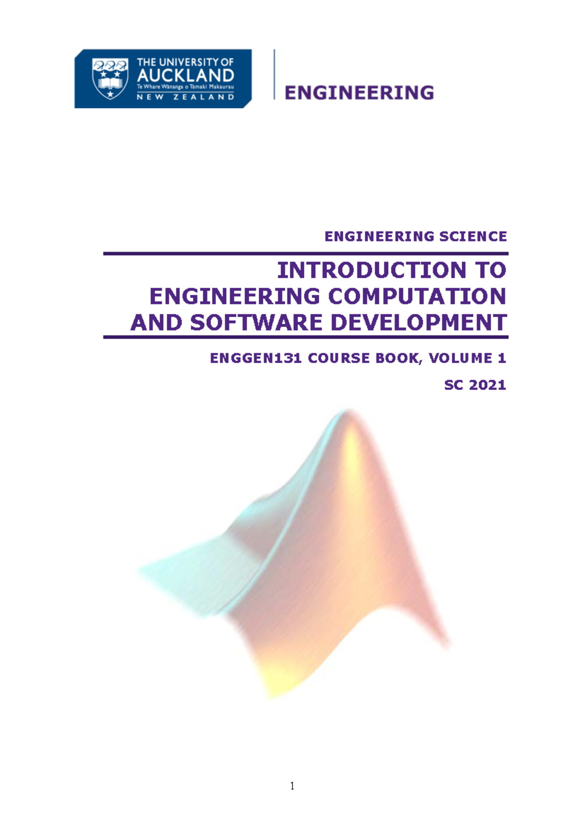 ENGGEN131 MATLAB Course Manual: Introduction to Engineering Computation ...