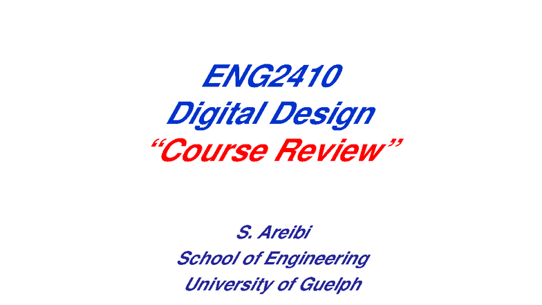 ENG2410 Digital Design Final Exam Study Guide - Studocu