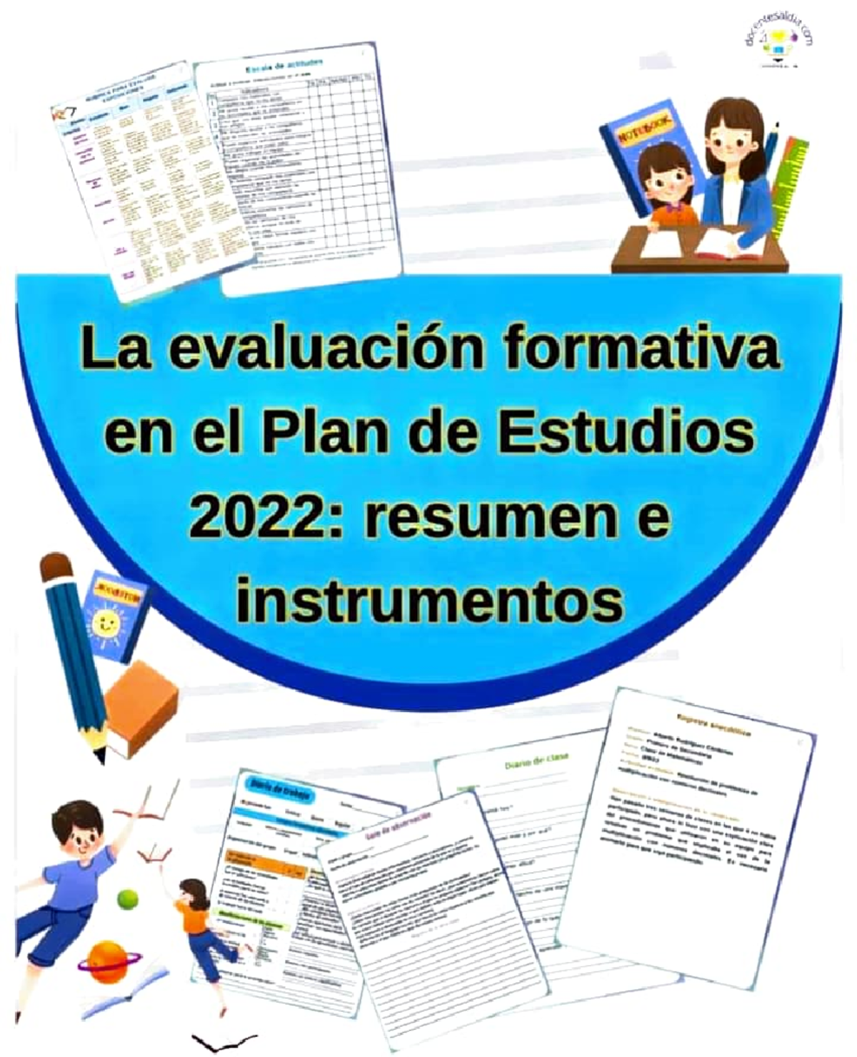 Evaluación Formativa en el Plan de Estudios 2022: Resumen y ...