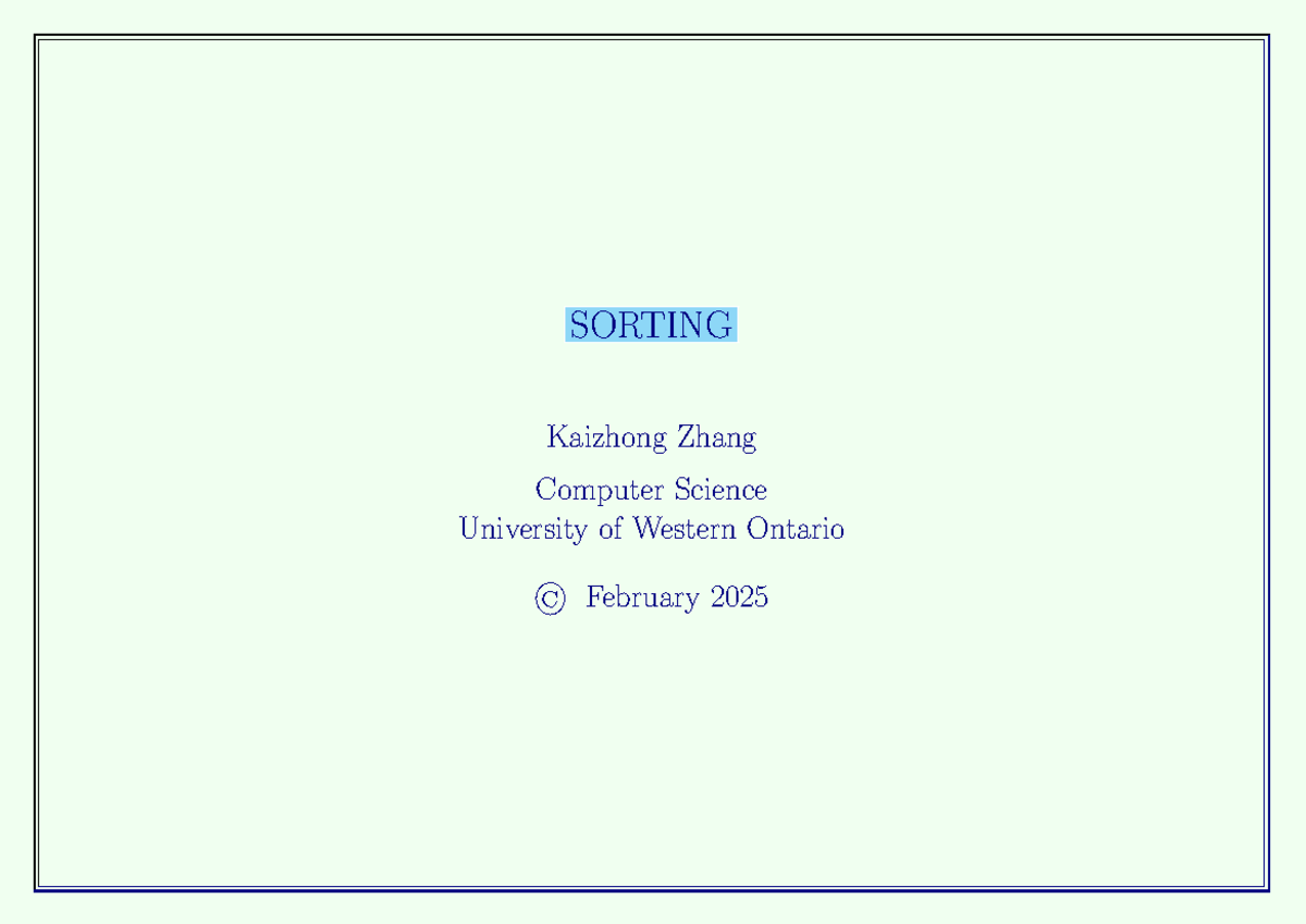 Sorting - lecture notes - SORTING Kaizhong Zhang Computer Science ...