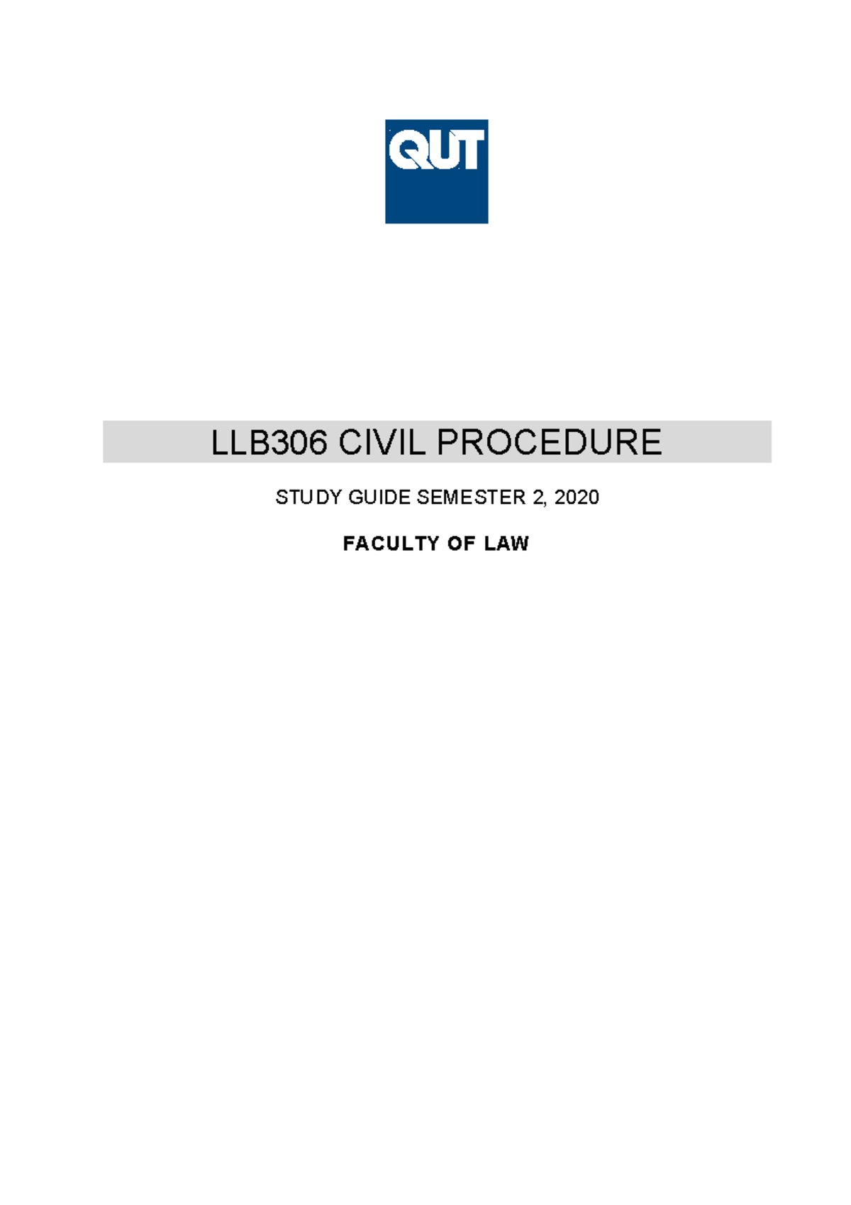 LLB306 Civil Procedure Study Guide for Semester 2, 2020 - Studocu