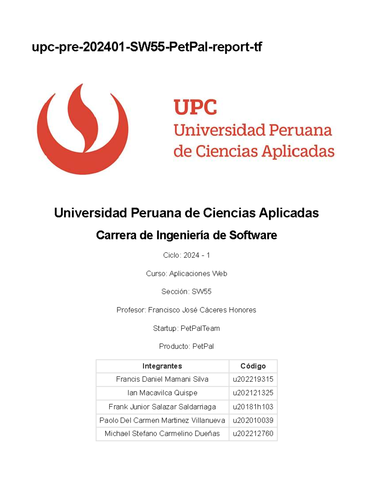 UPC 202401 SW55 Final Report: PetPal Startup Project Insights - Studocu