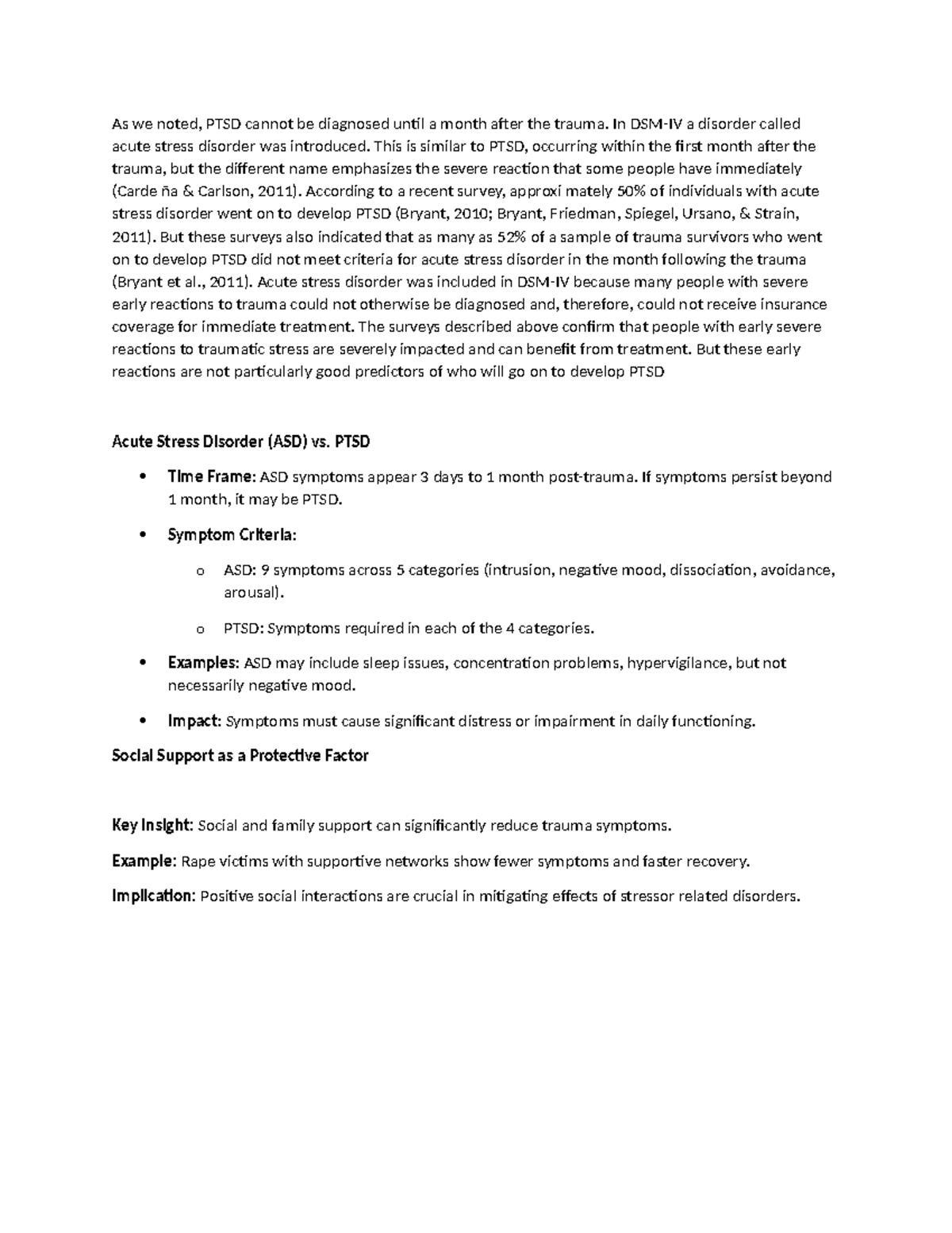 Acute Stress Disorder - As we noted, PTSD cannot be diagnosed until a ...