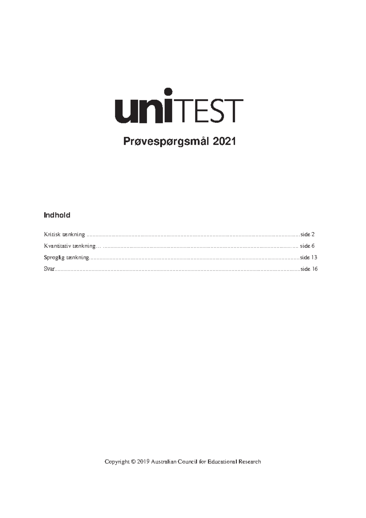 Uni TEST D Sample Questions 2021 Danish - Prøvespørgsmål 2021 Indhold ...