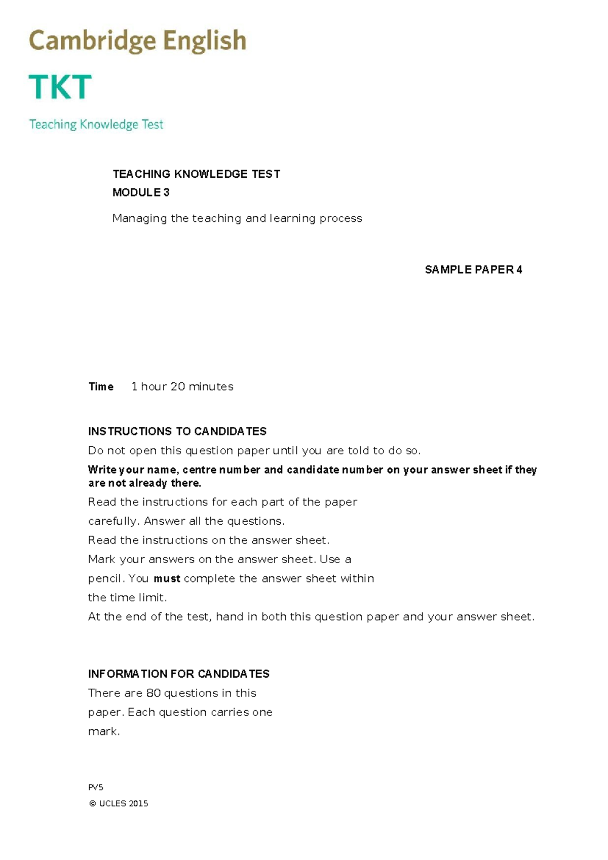 TEACHING KNOWLEDGE TEST MODULE 3: Managing Learning Process Sample ...