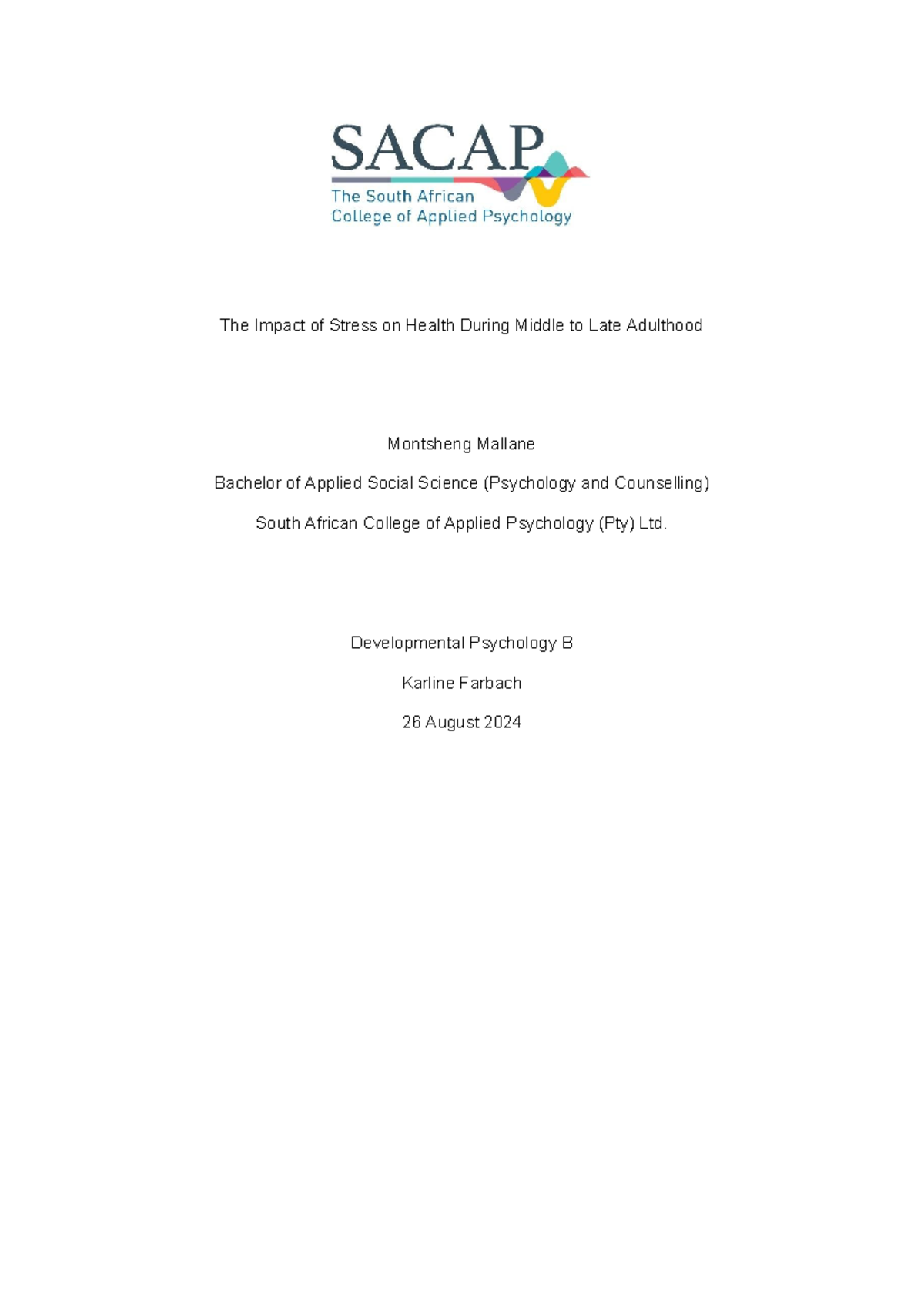 Developmental Psychology B: The Impact of Stress on Mid to Late ...