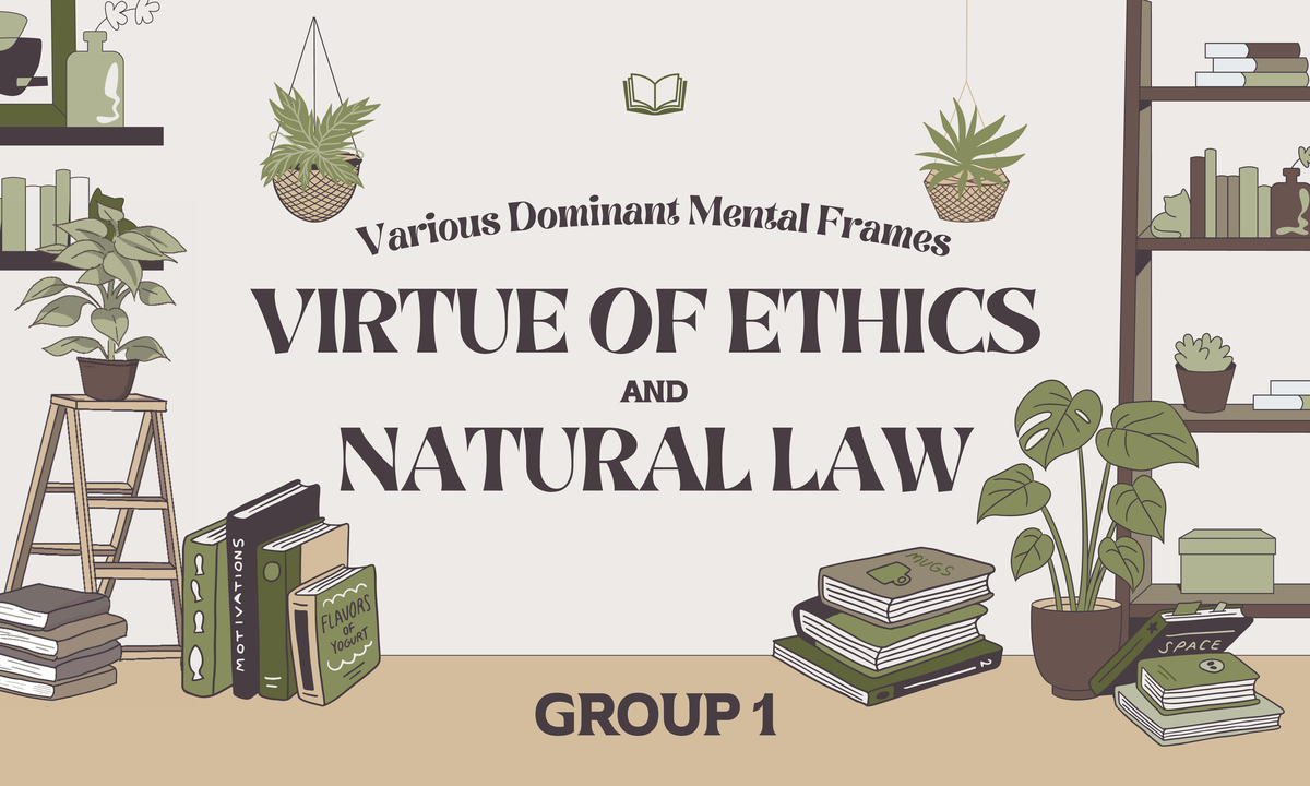 Virtue Ethics and Natural Law: Group 1 Overview - Studocu
