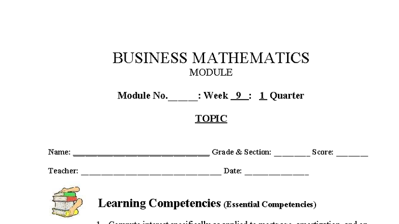 BUSINESS MATHEMATICS MODULE Week 9: Mortgage Calculations and Interest ...