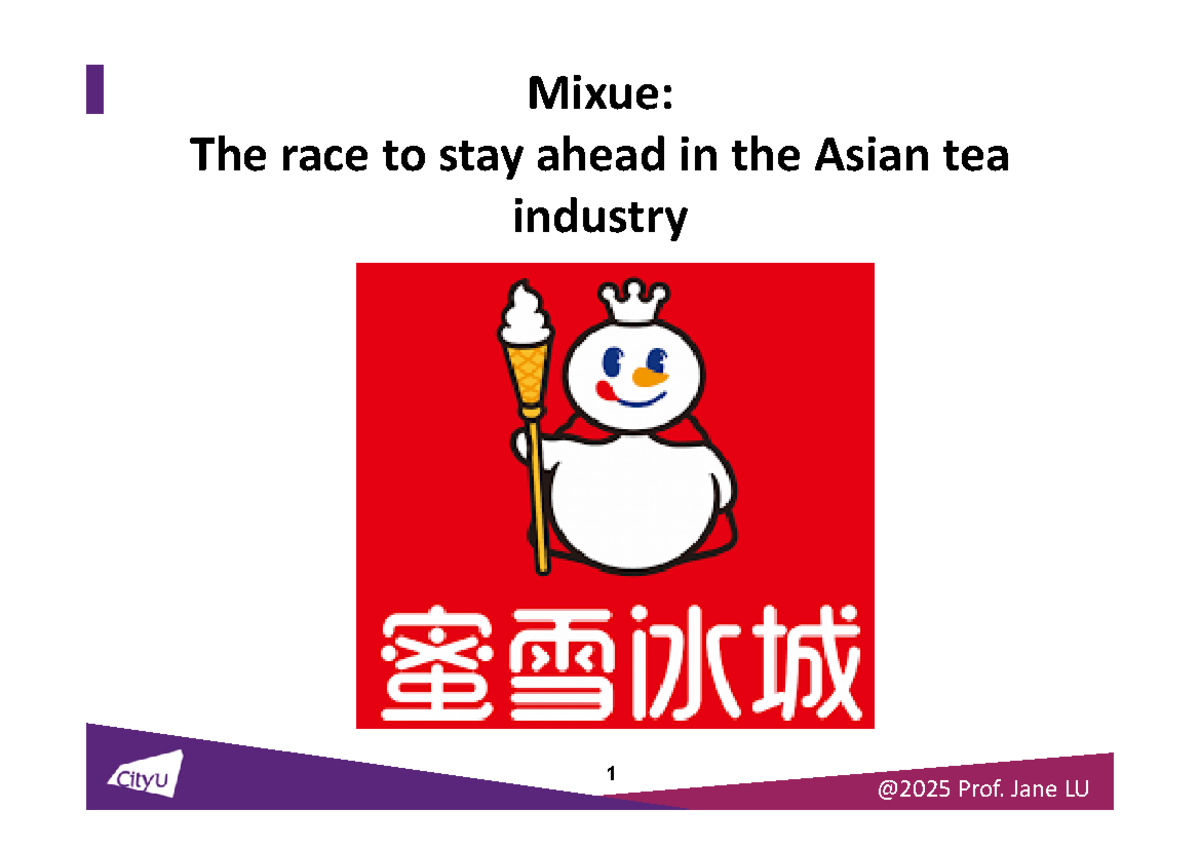 Mixue Case Study: Strategies for Growth in the Asian Tea Industry (Week ...