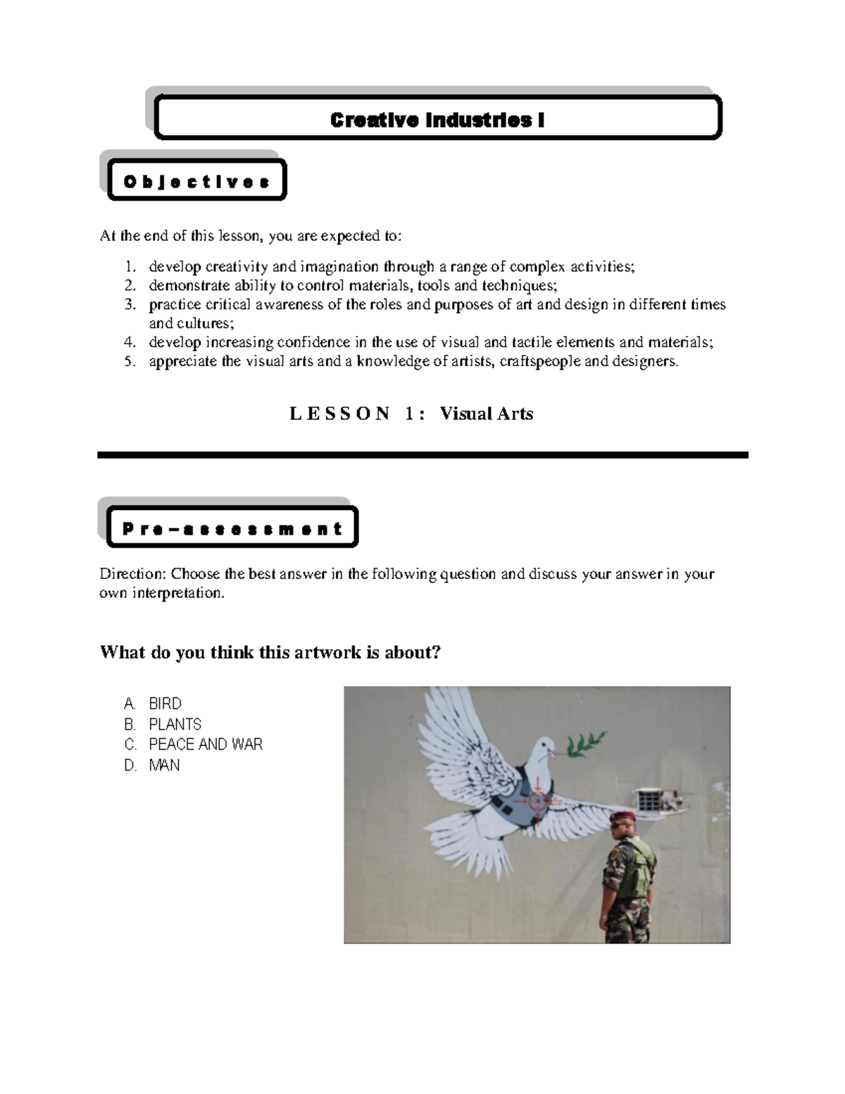 Lesson 1 - Visual Arts - At the end of this lesson, you are expected to ...