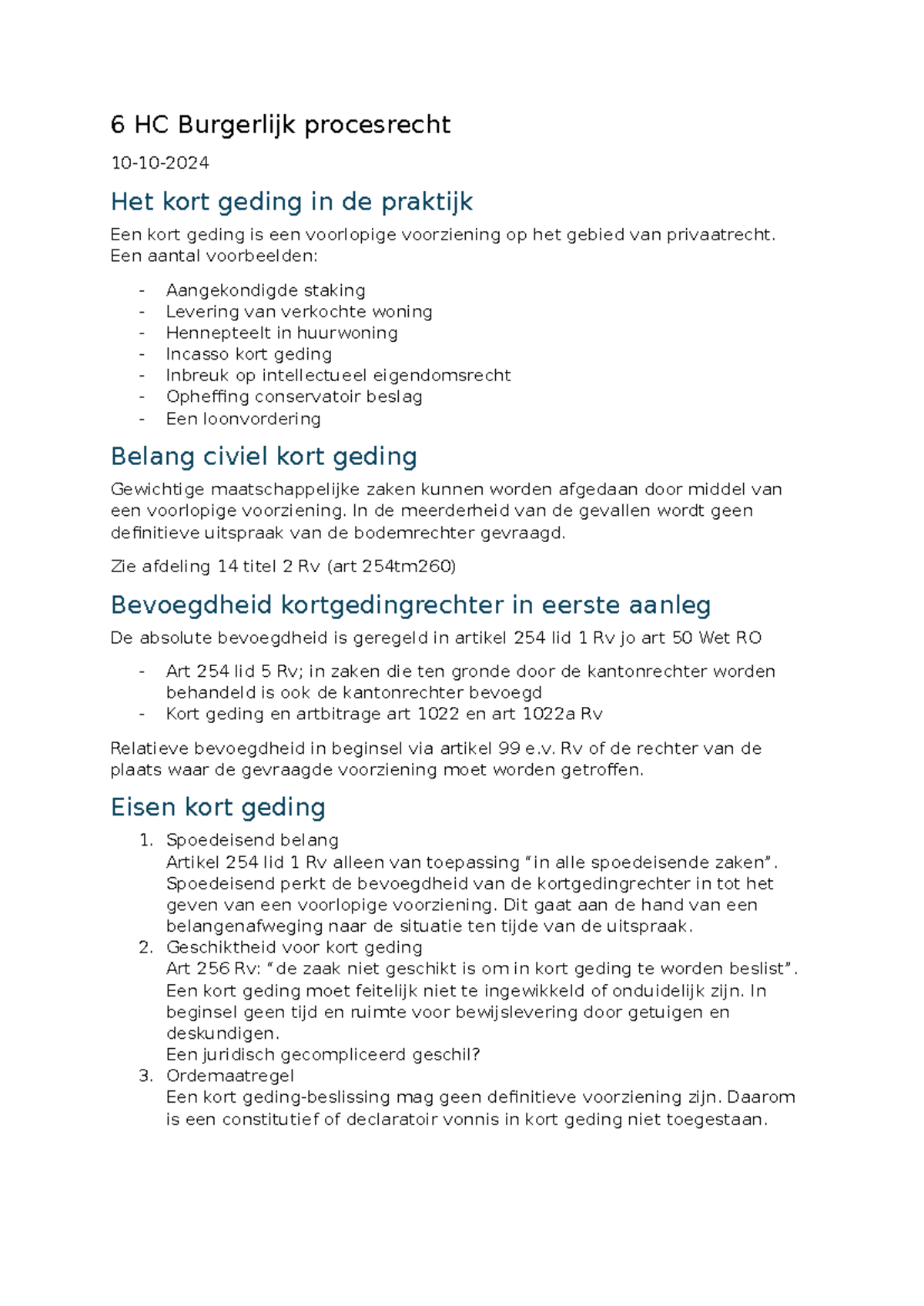 6 HC Burgerlijk procesrecht: Het kort geding in de praktijk - Studeersnel