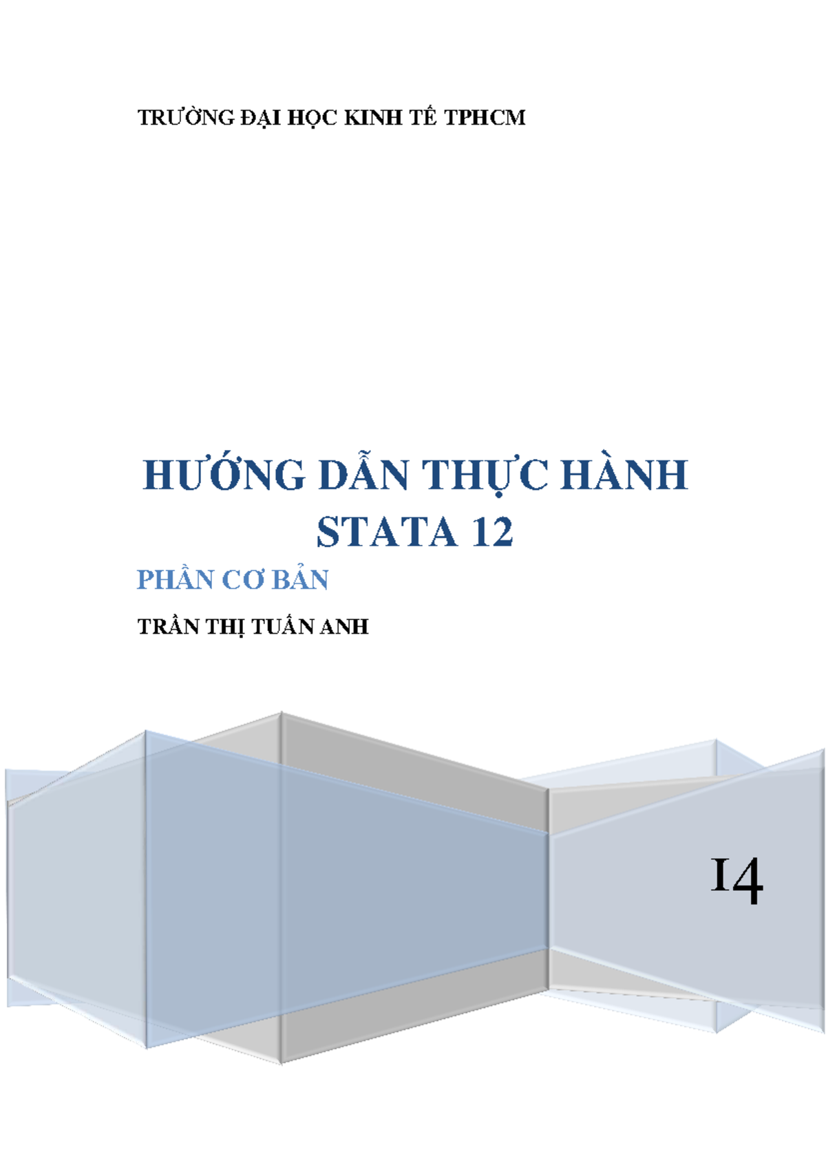 TRNG DI HC KINH T Tphcm PHN C BN - TRѬӠNG ĐҤI HӐC KINH Tӂ TPHCM 14 ...