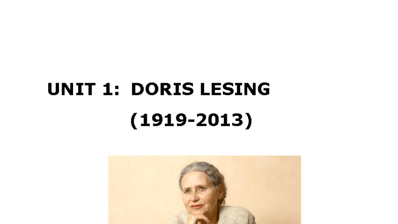 Doris Lessing: Analyzing Her Life and Literary Contributions (ENG 101 ...