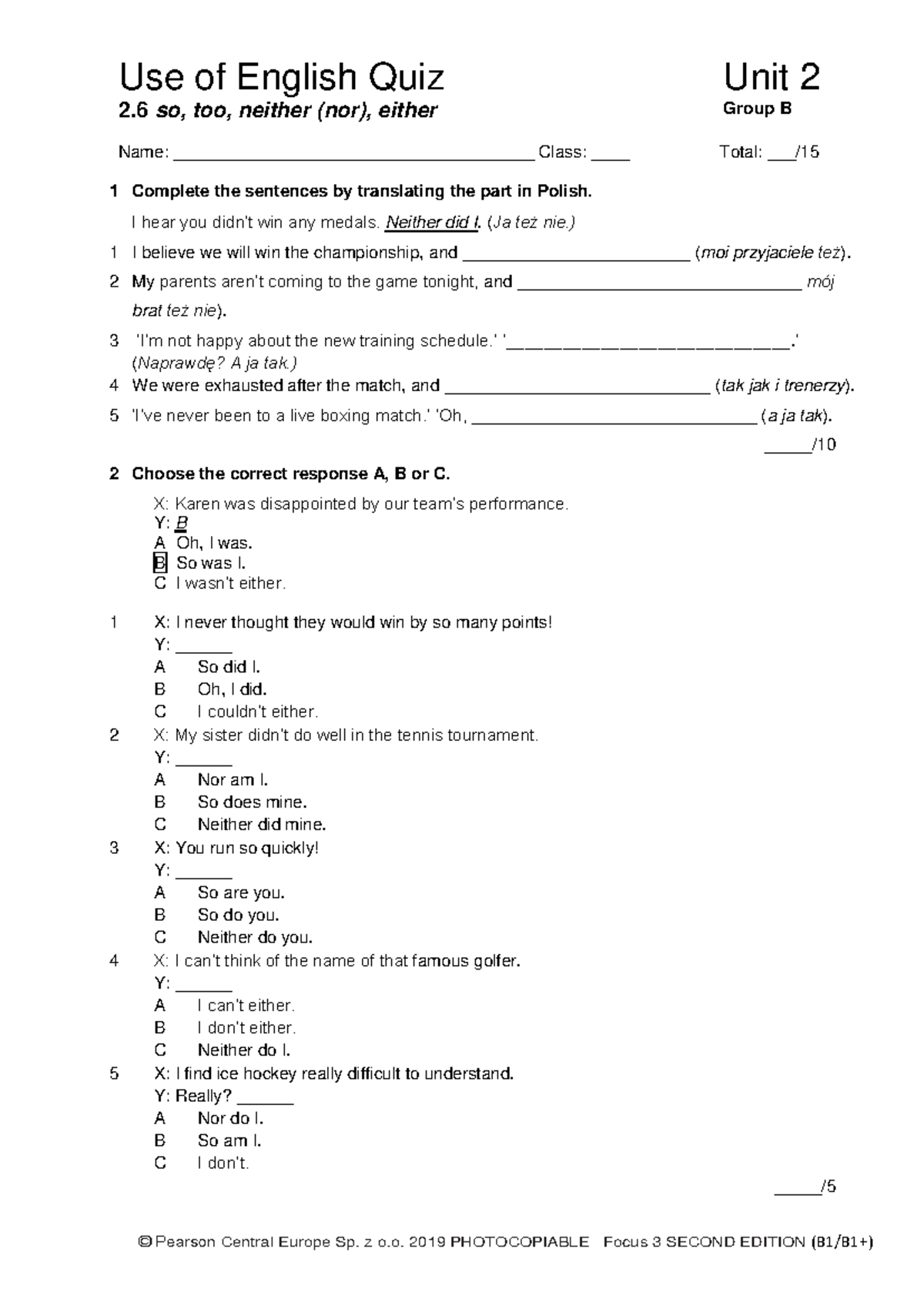 Focus 3 2E Uo E Use of English Quiz Unit 2 Group B - Studocu