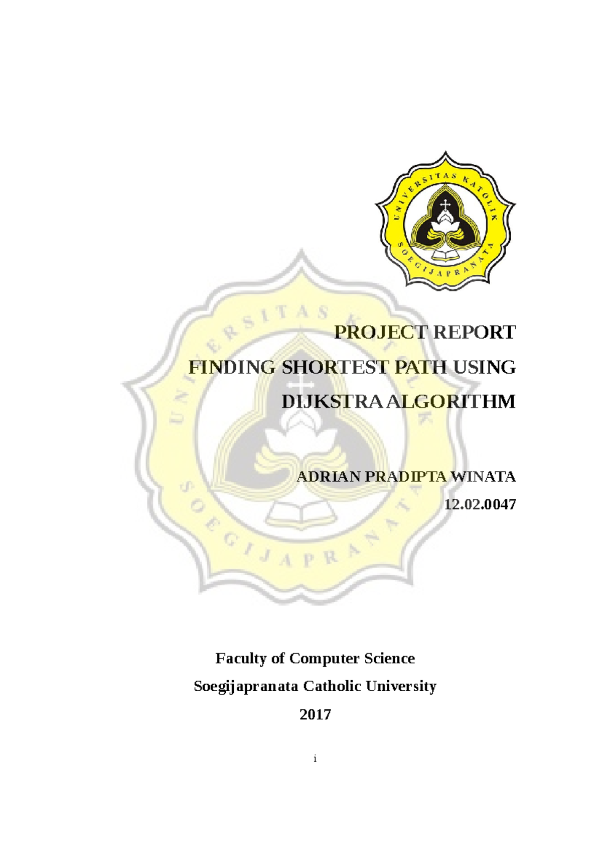 12.02.0047 Project Report: Dijkstra's Algorithm for Shortest Path - Studocu
