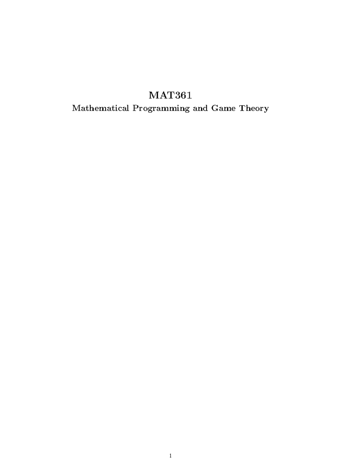 MAT361 Lecture Notes on Mathematical Programming & Game Theory - Studocu