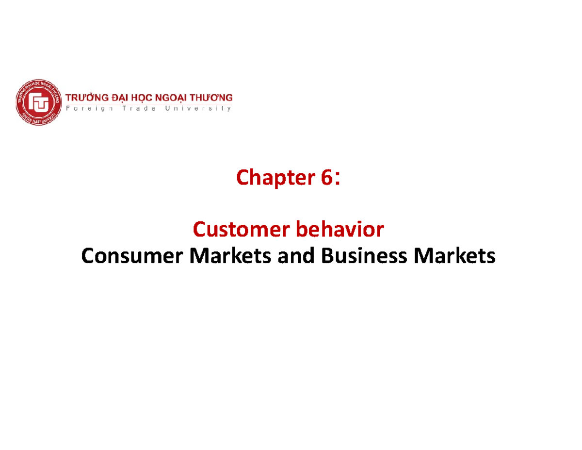 Chapter 6 7 Customer behavior Consumer Markets and Business Markets ...