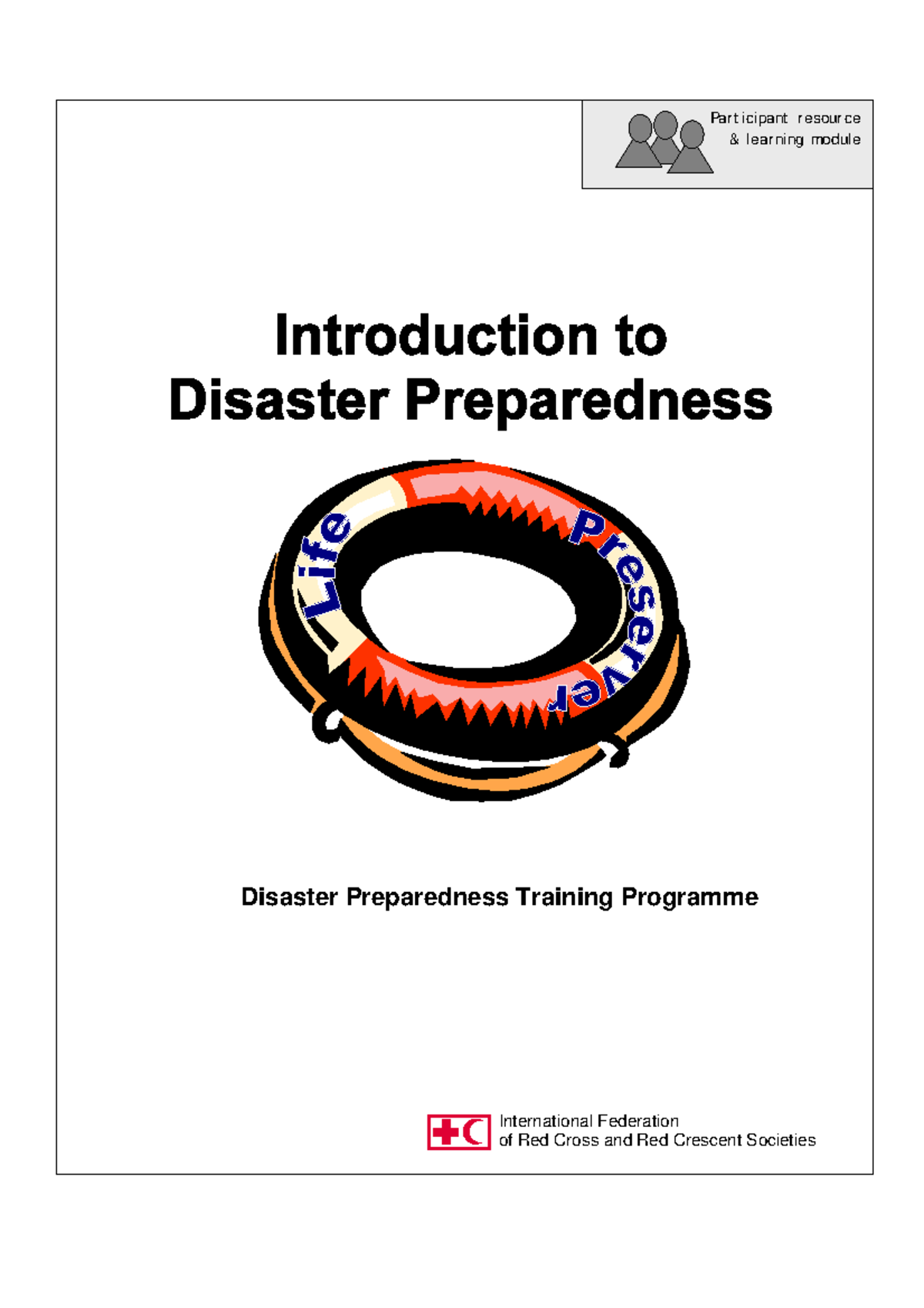 Disaster Preparedness Training Programme: A Comprehensive Guide by IFRC ...