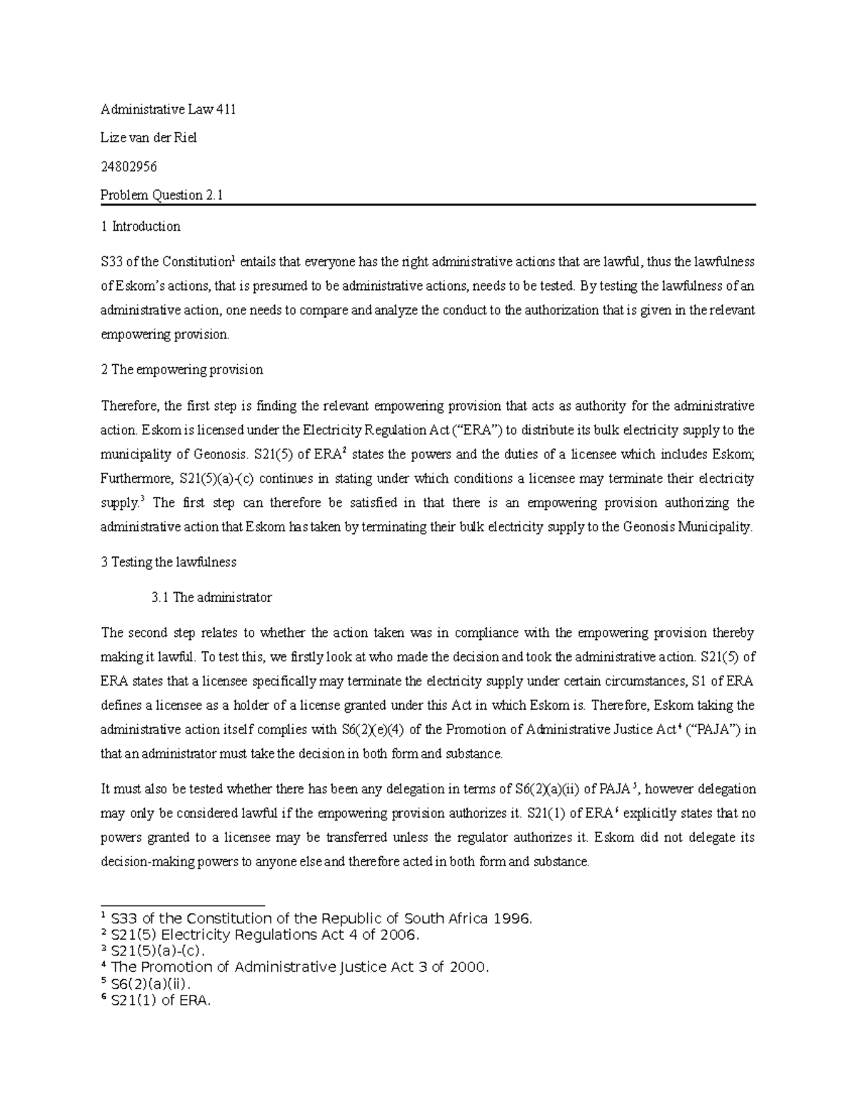 Problem question 2 - Administrative Law 411 Lize van der Riel 24802956 ...