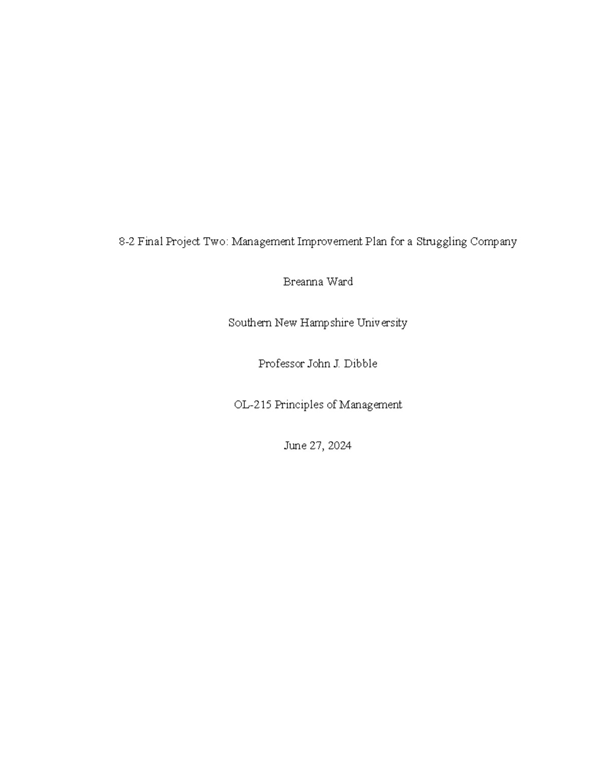 OL215 Final Proj 2 - no description - 8-2 Final Project Two: Management ...