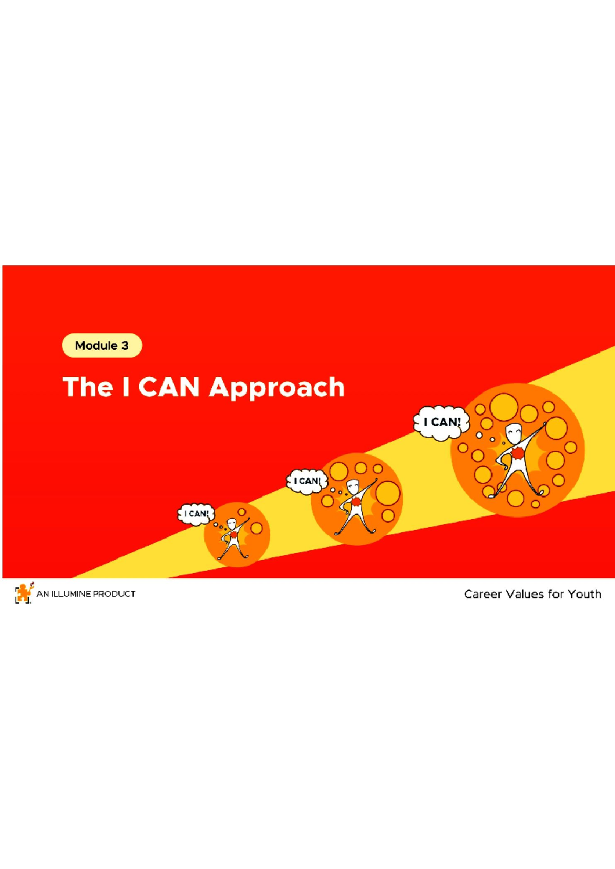 Unit 3 - Unit 3 of digital marketing - Module 3 The I CAN Approach I ...
