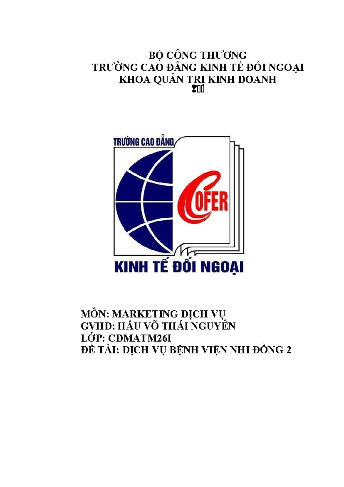 Dịch Vụ Bệnh Viện Nhi Đồng 2 - Marketing Dịch Vụ (CĐMATM26I) - Document Preview