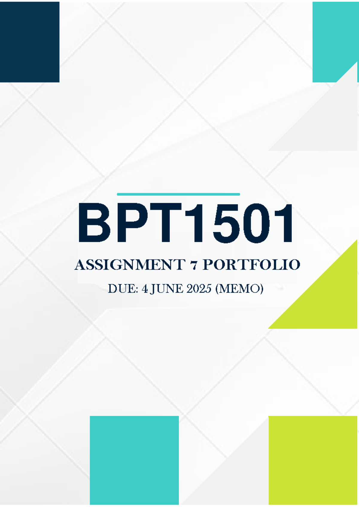 BPT1501 Assignment 7: Portfolio on Teacher Professionalism (Due 4 June ...