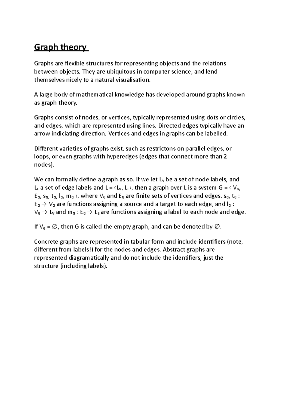 Graph theory - Graph theory Graphs are flexible structures for ...