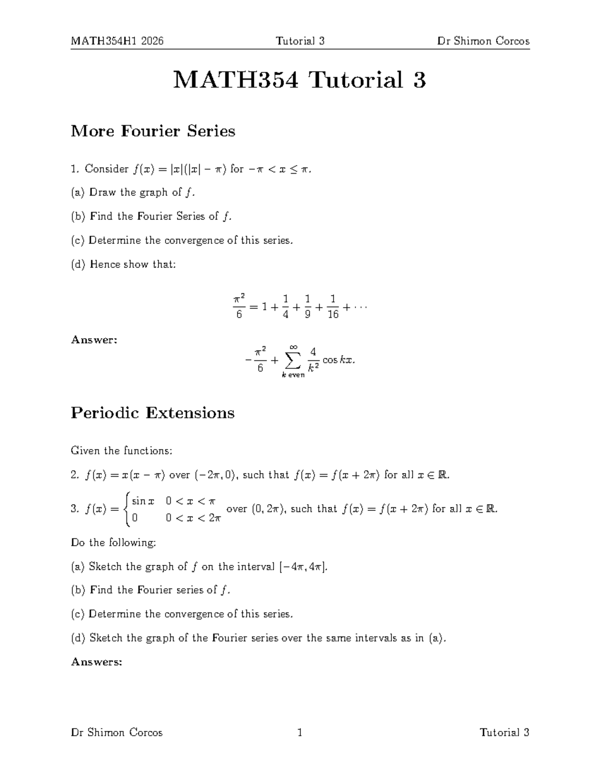 MATH354H1 2026 Tutorial 3: Fourier Series and Convergence Analysis ...