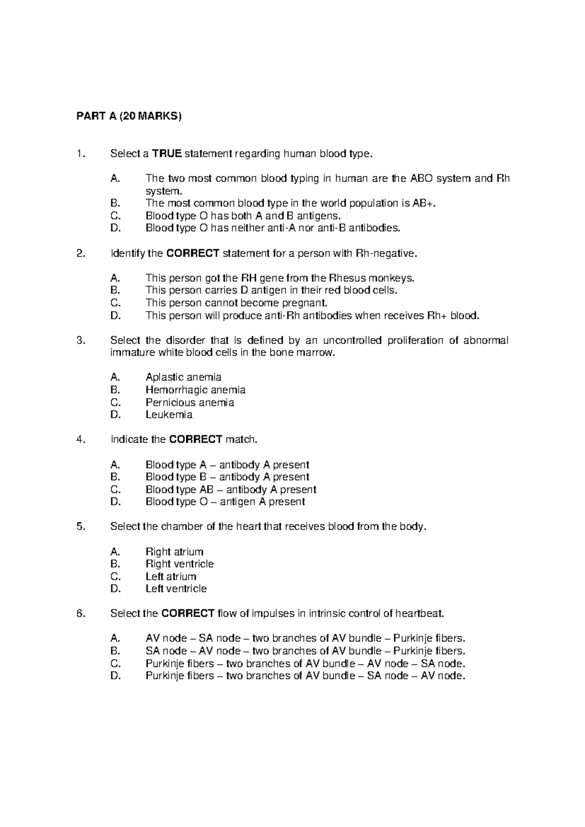 BIO310 Tutorial Week 7 - PART A (20 MARKS) Select a TRUE statement ...