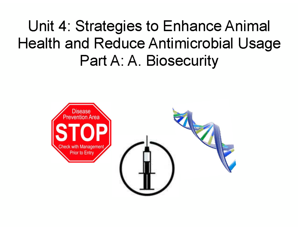 Unit 4A: Biosecurity Strategies for Animal Health Enhancement - Studocu
