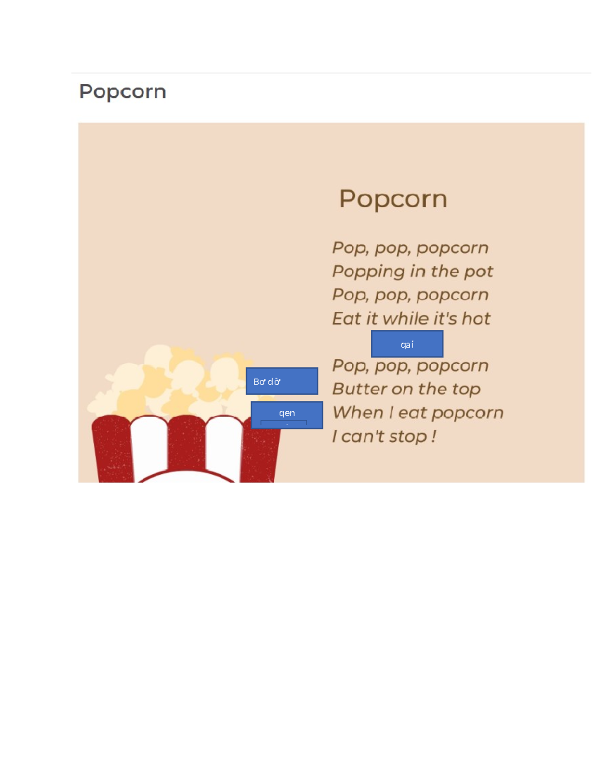 Poem for kids - poem - Nói tiếng Anh - Popcorn Popcorn Pop, pop ...