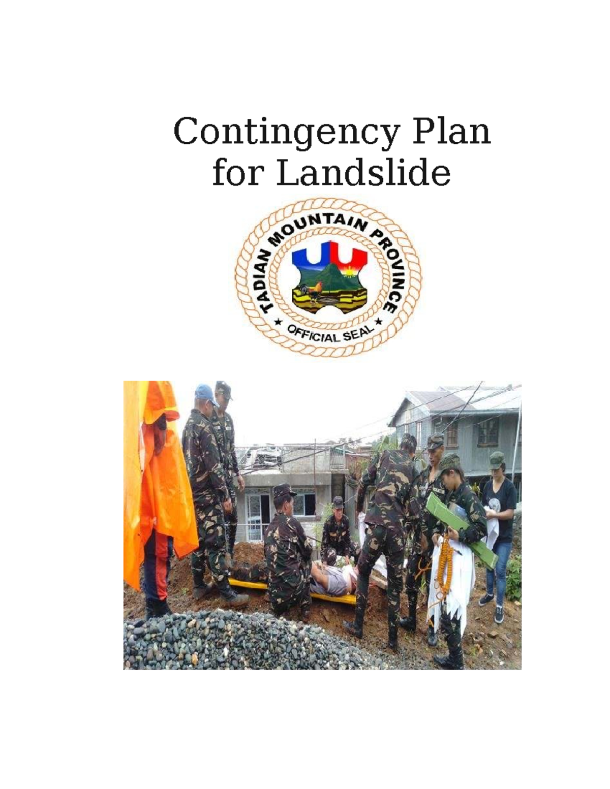 Contingency Plan for Landslide Preparedness in Tadian Municipality ...