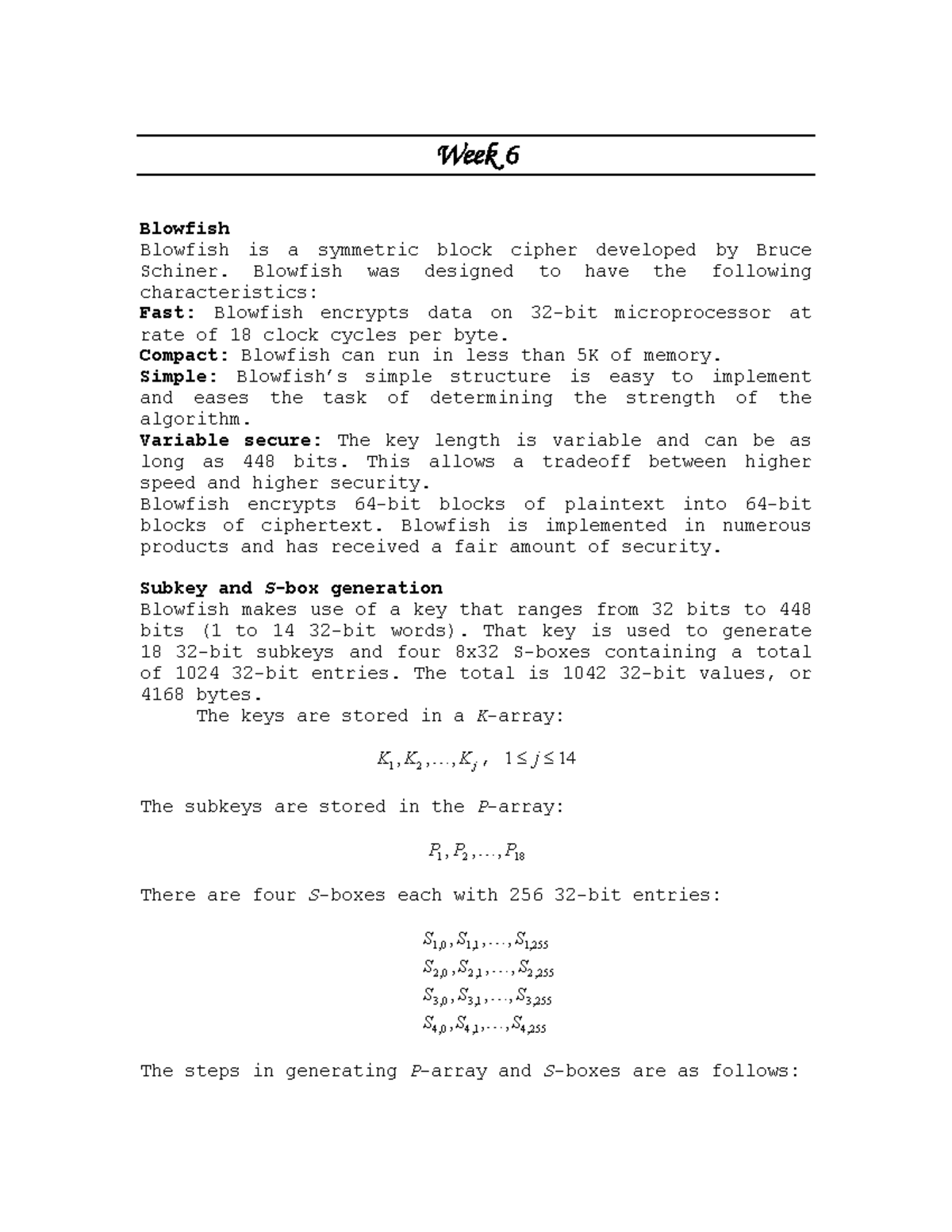 Blowfish algorithm - sadas - Week 6 Blowfish Blowfish is a symmetric ...